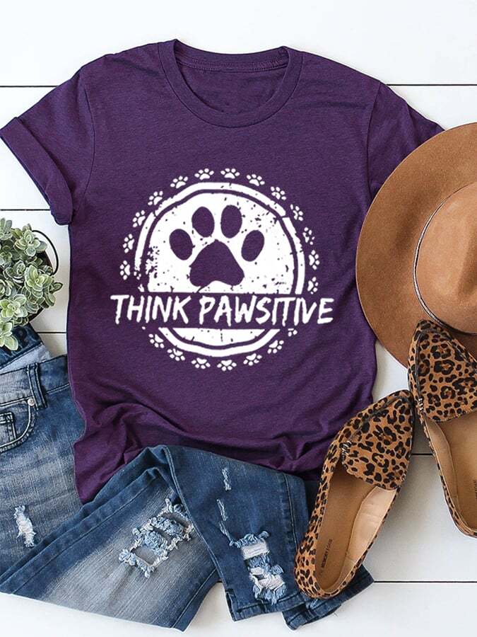 Women's Think Pawsitive Paw Print  Casual Cotton Tee