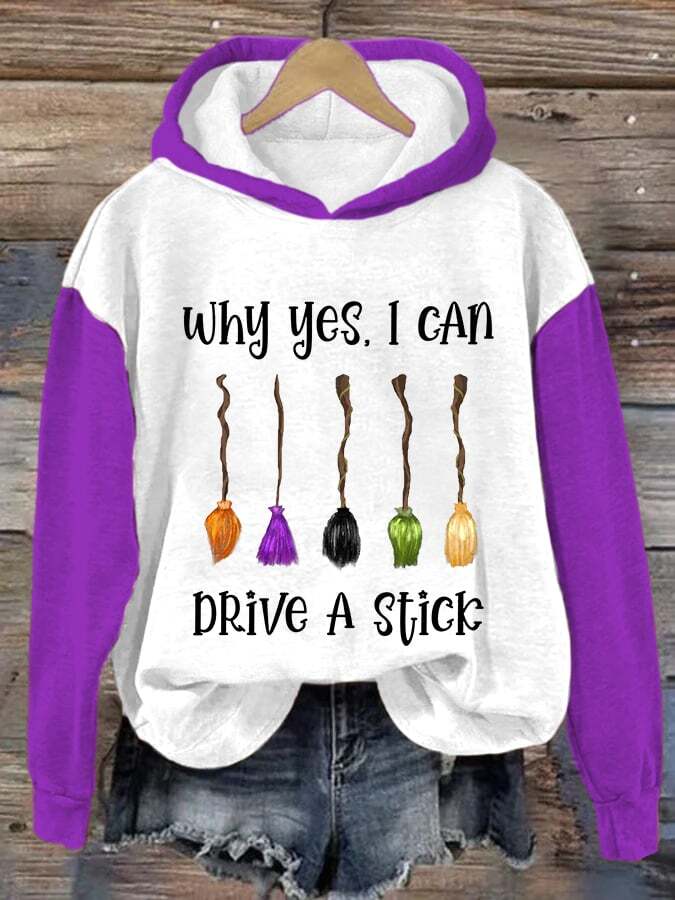 Women's Funny Halloween Why Yes, I Can Drive A Stick Print Hoodie