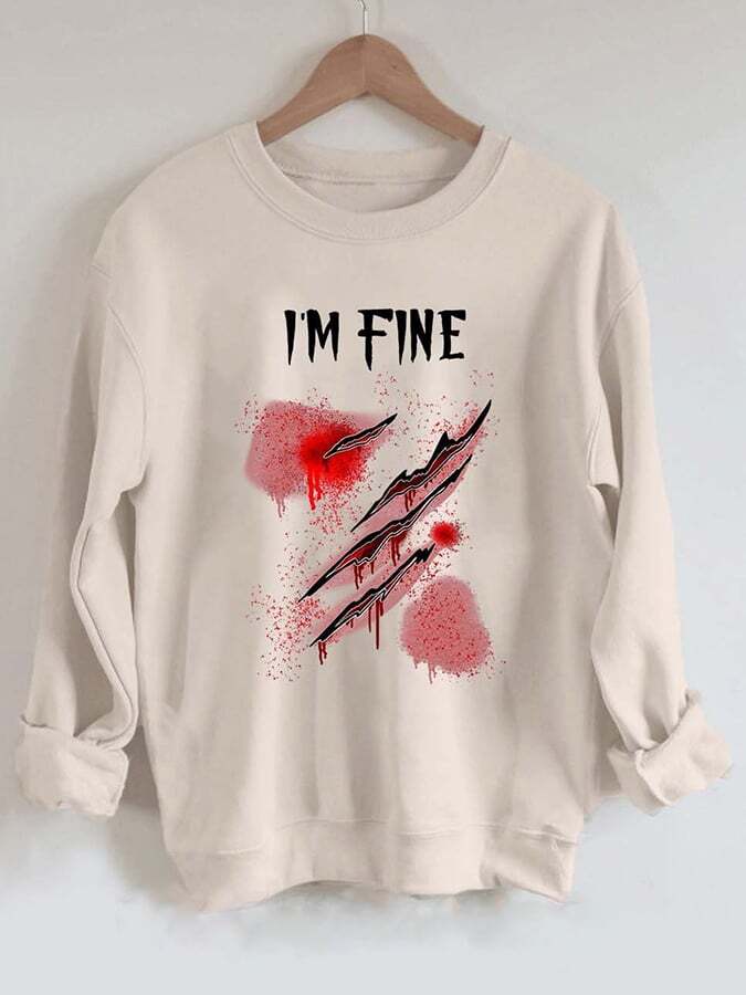 I Am Fine Women's Printed Long Sleeve Sweatshirt