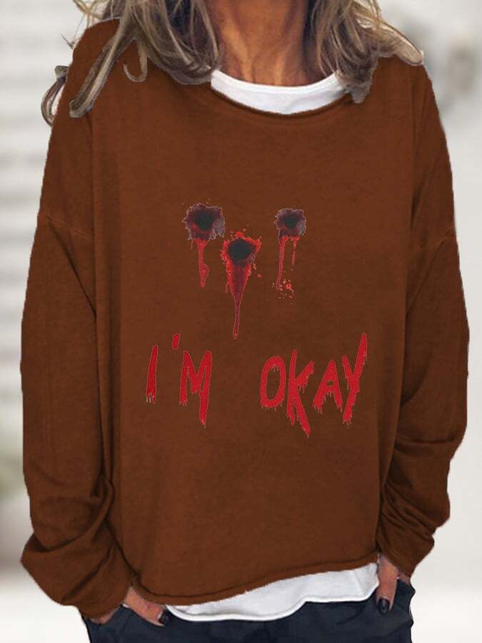 Women's Halloween Funny I'M OK Bloodstained Long Sleeve T-Shirt
