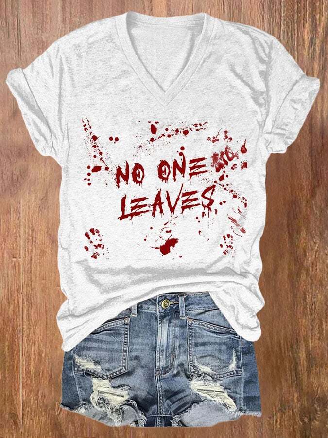 No One Leaves Women's Casual Printed T-Shirt