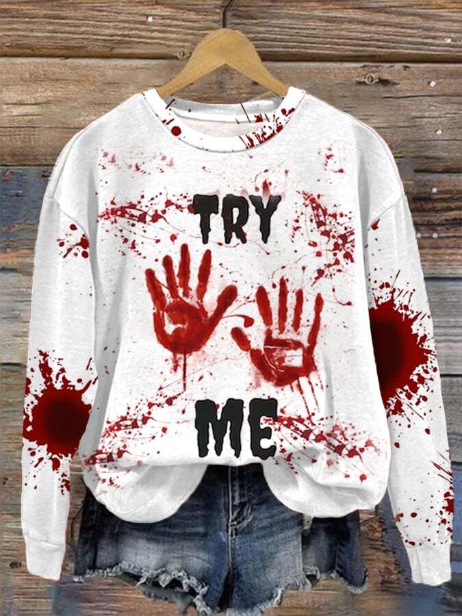 Women's Funny Halloween Blood Stained Try Me Sweatshirt