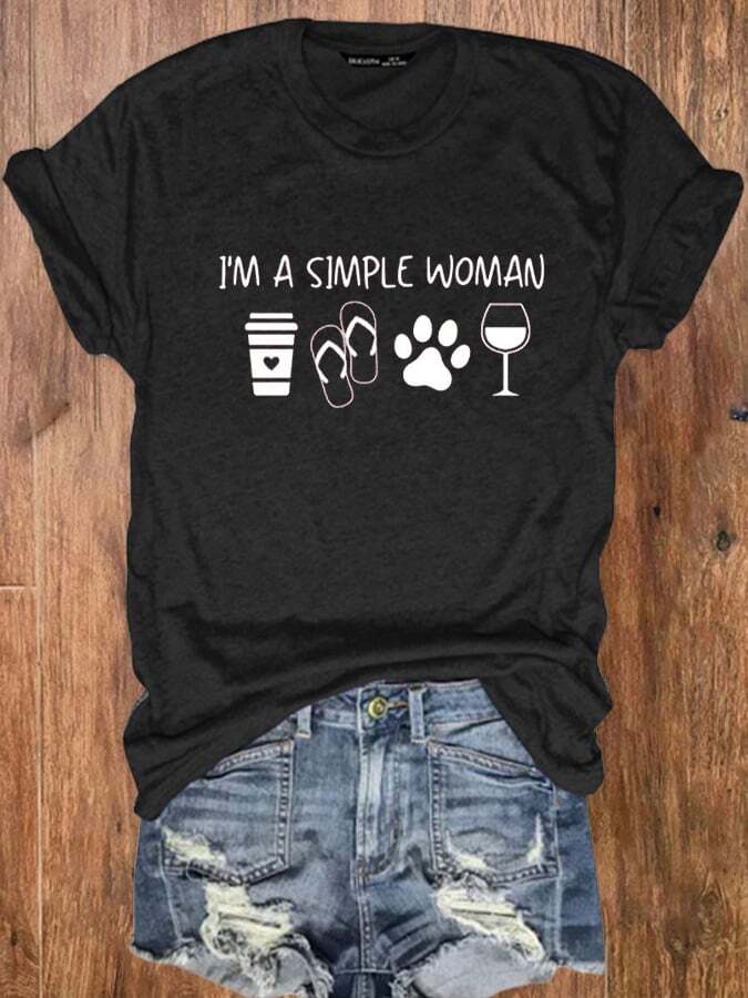 Women's  I'm A Simple Woman Dog Paw Printed Tee