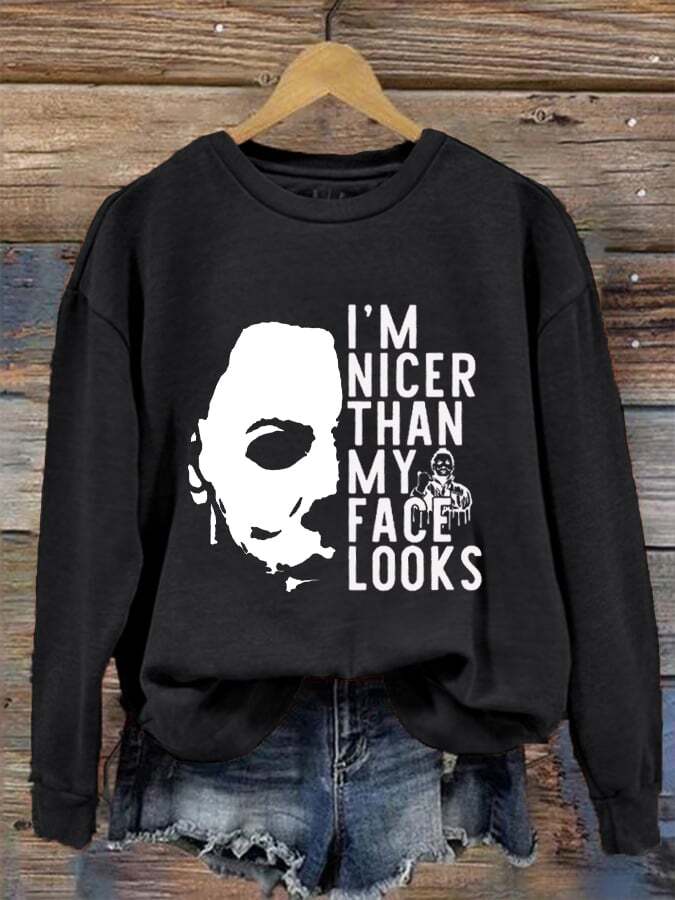Women's I'm Nicer Than My Face Looks Sweatshirt