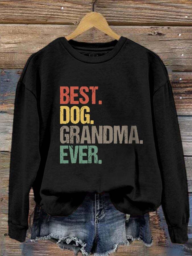 Women's Best Dog Grandma Ever Print Sweatshirt