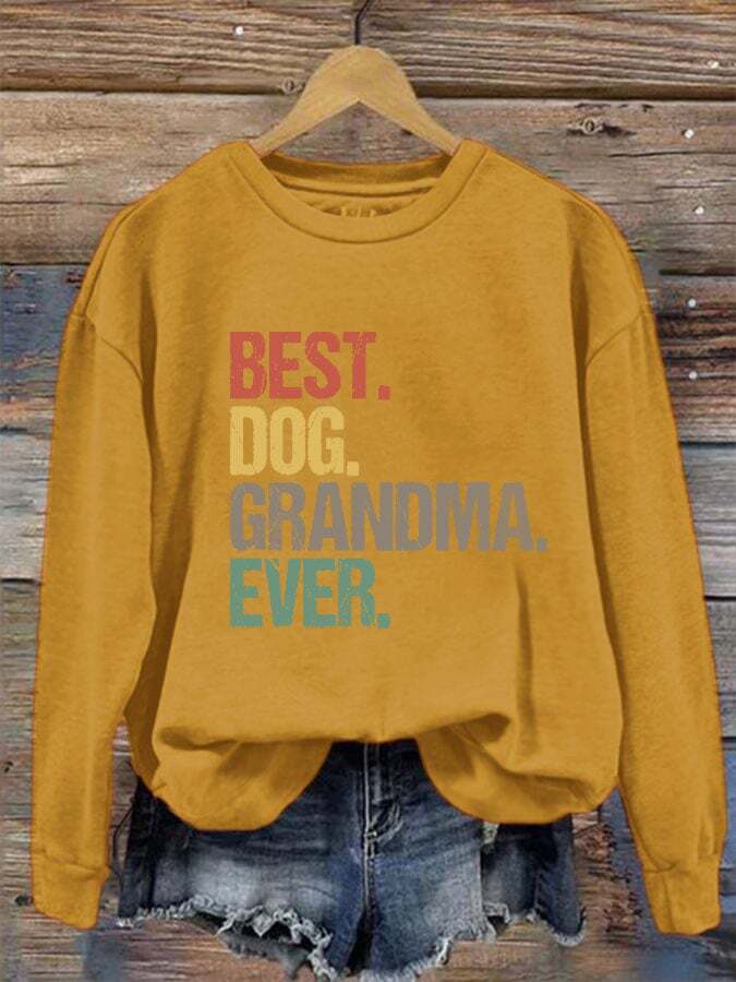 Women's Best Dog Grandma Ever Print Sweatshirt