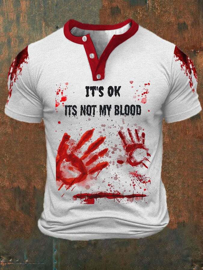 It's Ok It'S Not My Blood Halloween Men's Printed Short Sleeve T-Shirt