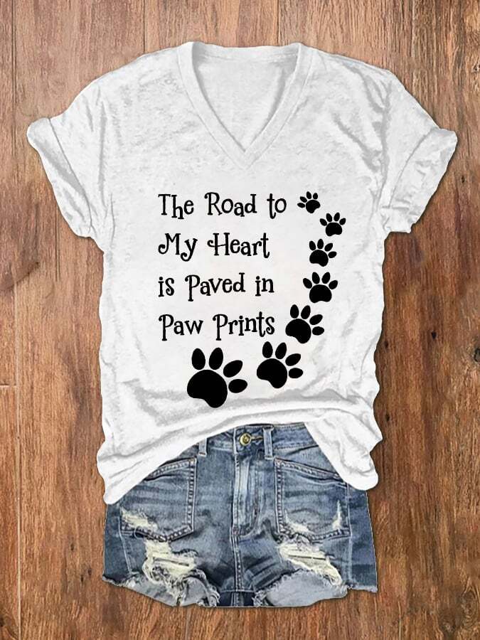 Women's The Road To My Heart Is Pawed With Paw Prints Print V-Neck T-Shirt