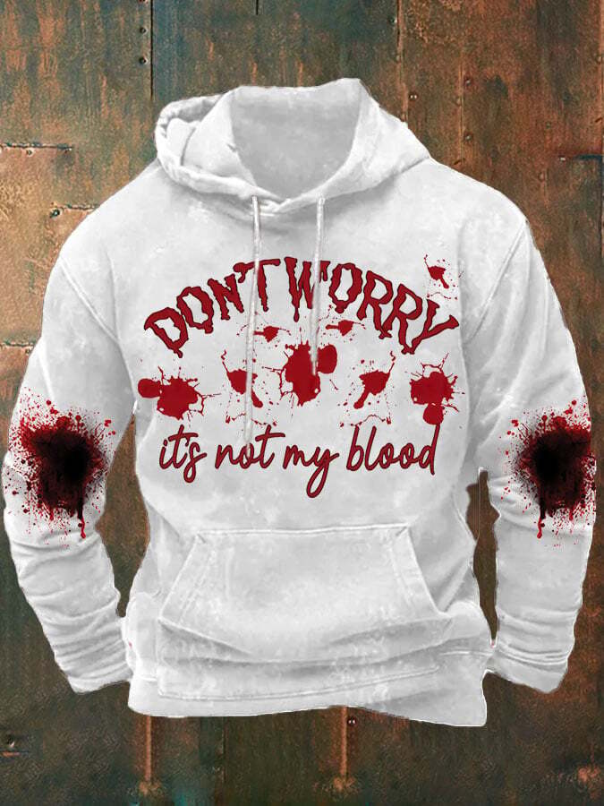Don't Worry It'S Not My Blood  Halloween Men's Printed Hooded Sweatshirt