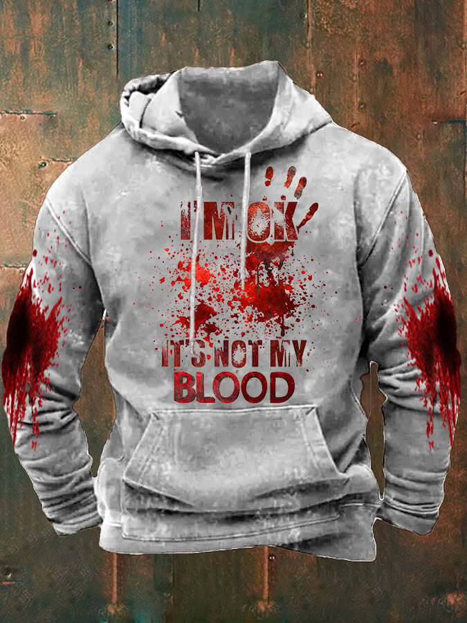 I'M Ok It'S Not My Blood Halloween Men's Printed Hooded Sweatshirt