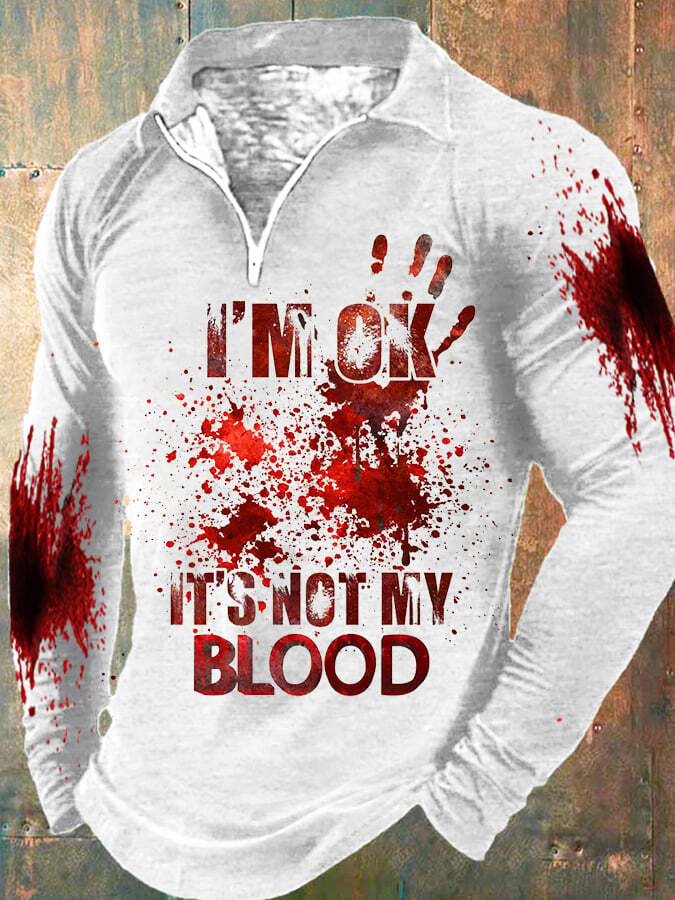 I'M Ok It'S Not My Blood Halloween Men's Printed Sweatshirt