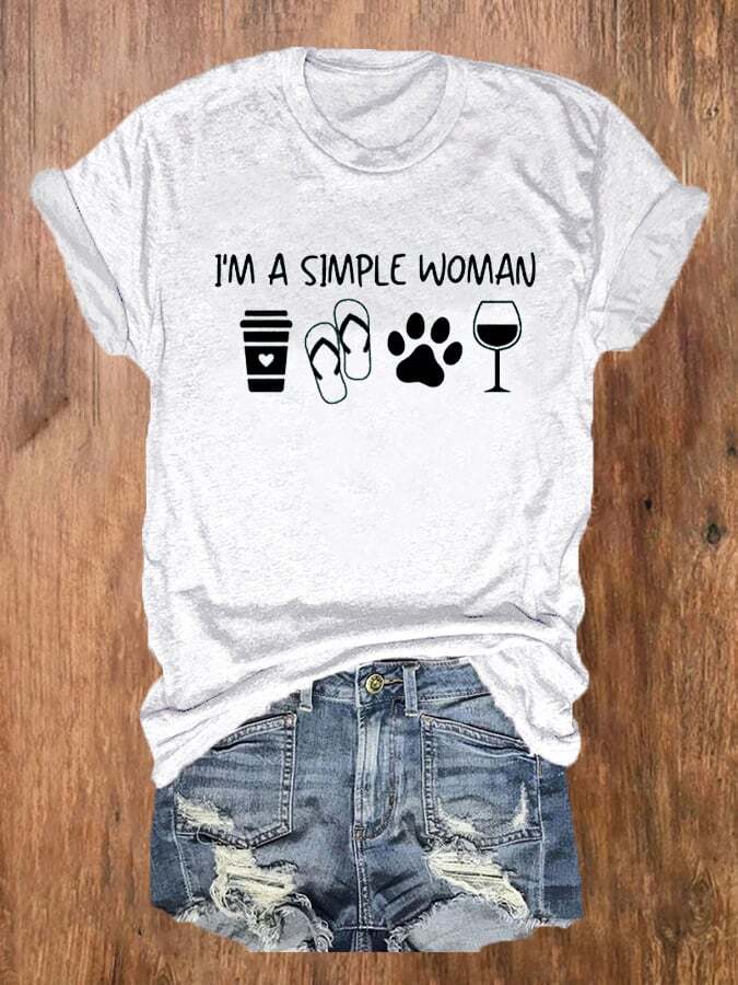 Women's  I'm A Simple Woman Dog Paw Printed Tee