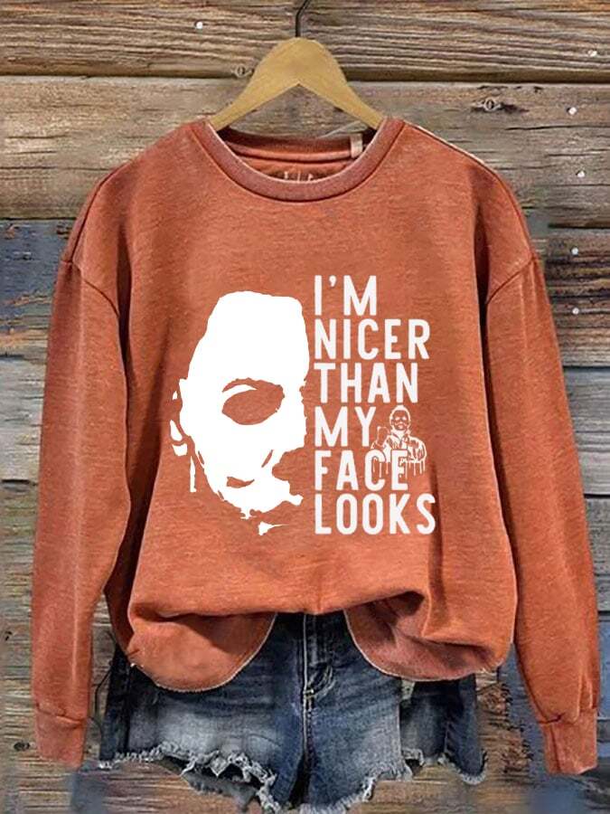 Women's I'm Nicer Than My Face Looks Sweatshirt