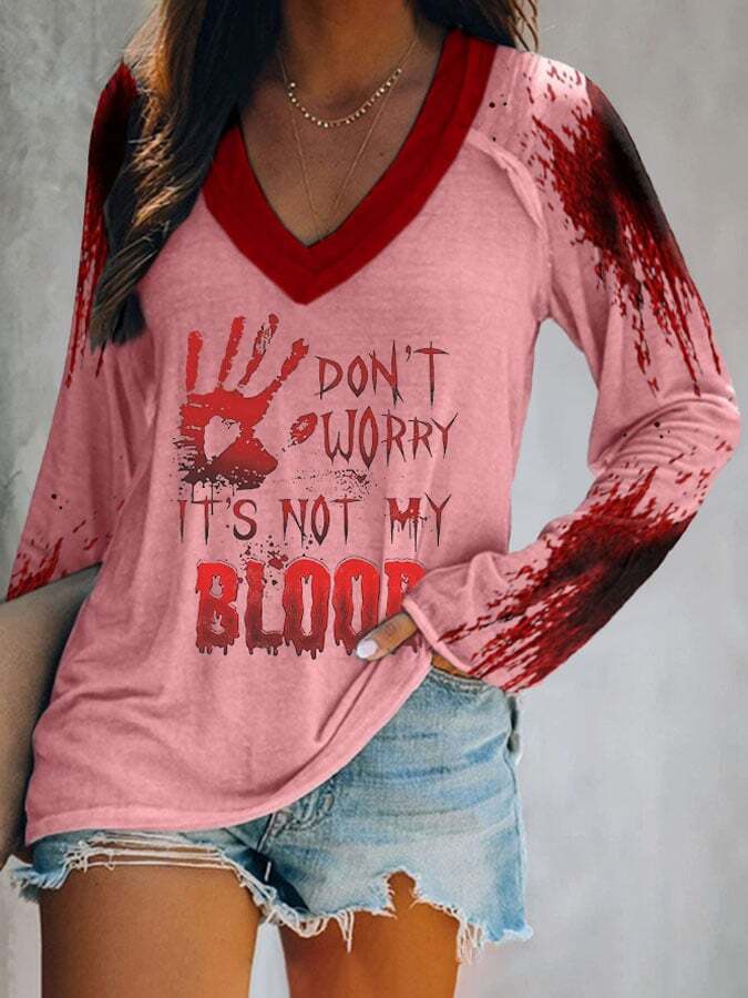 Don't Worry It'S Not My Blood Halloween Women's Printed T-Shirt