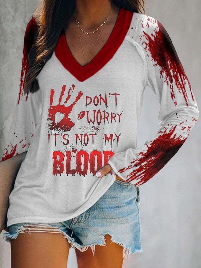 Don't Worry It'S Not My Blood Halloween Women's Printed T-Shirt